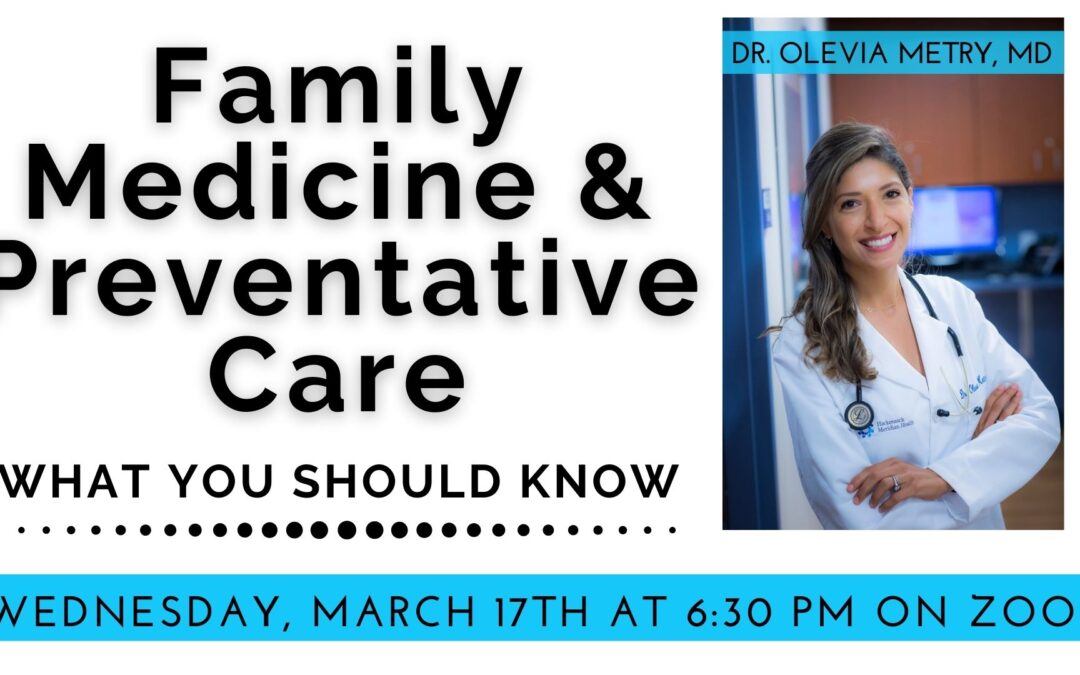 Doctor Lecture: Family Medicine and Preventative Care with Dr. Olevia Metry