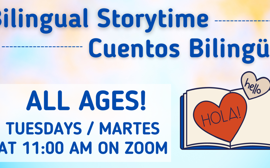 Bilingual Storytime | Cuentos Bilingüe