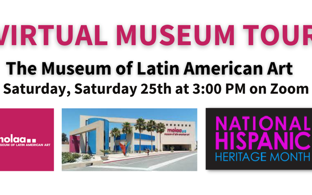 Virtual Museum Tour – The Museum of Latin American Art