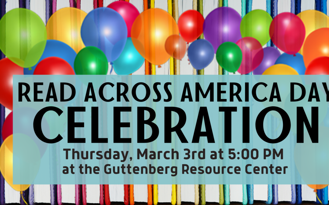 Read Across America Celebration – Guttenberg Resource Center