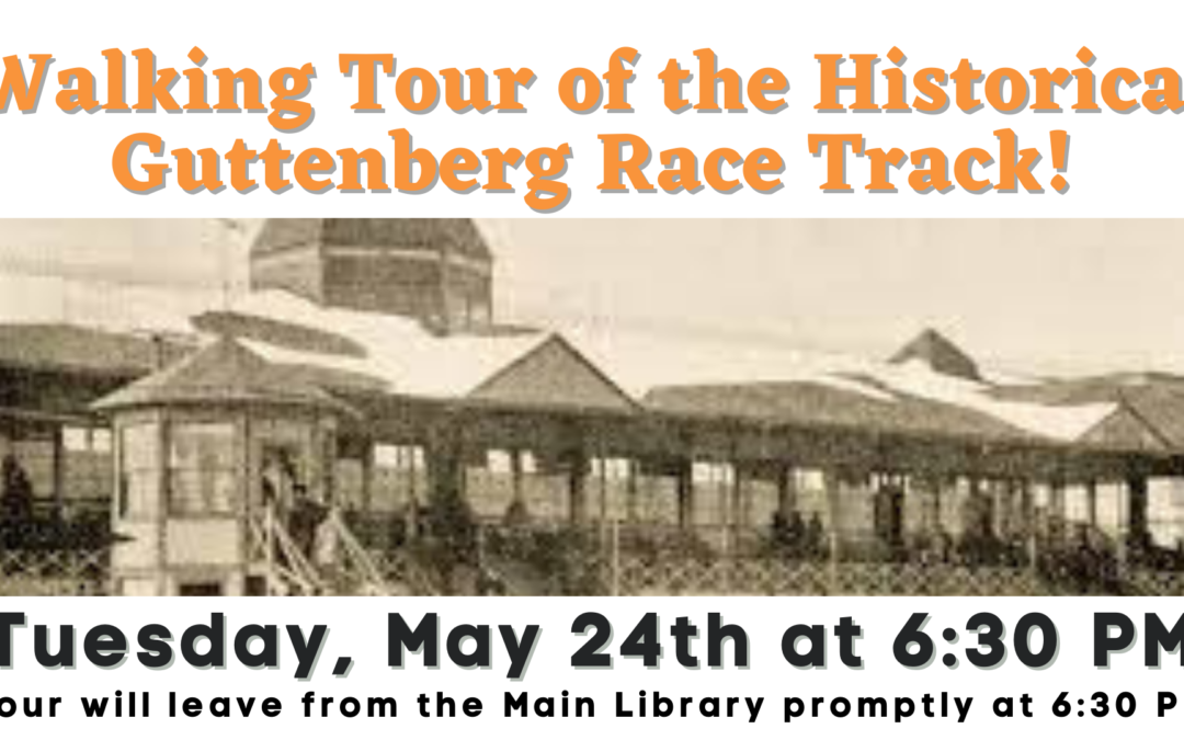 Walking Tour of the Historical Guttenberg Race Track