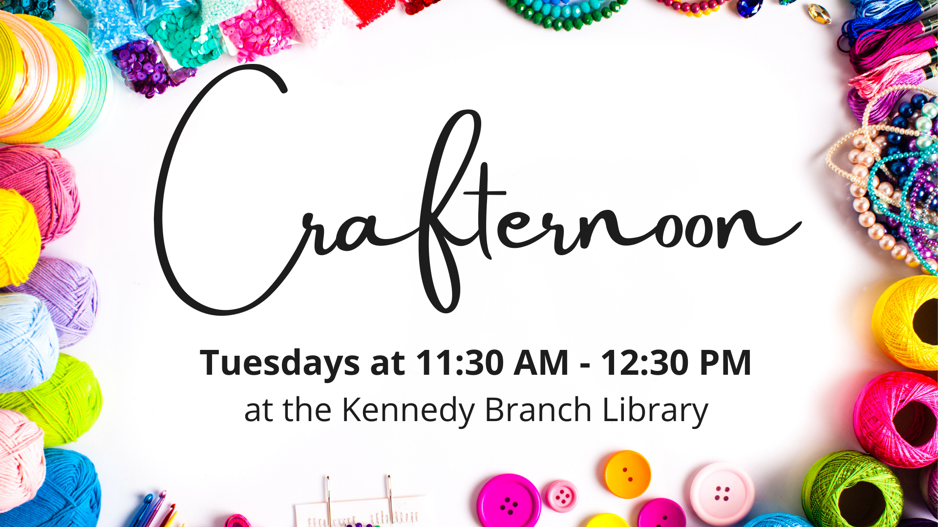 Crafternoon - Kennedy Branch