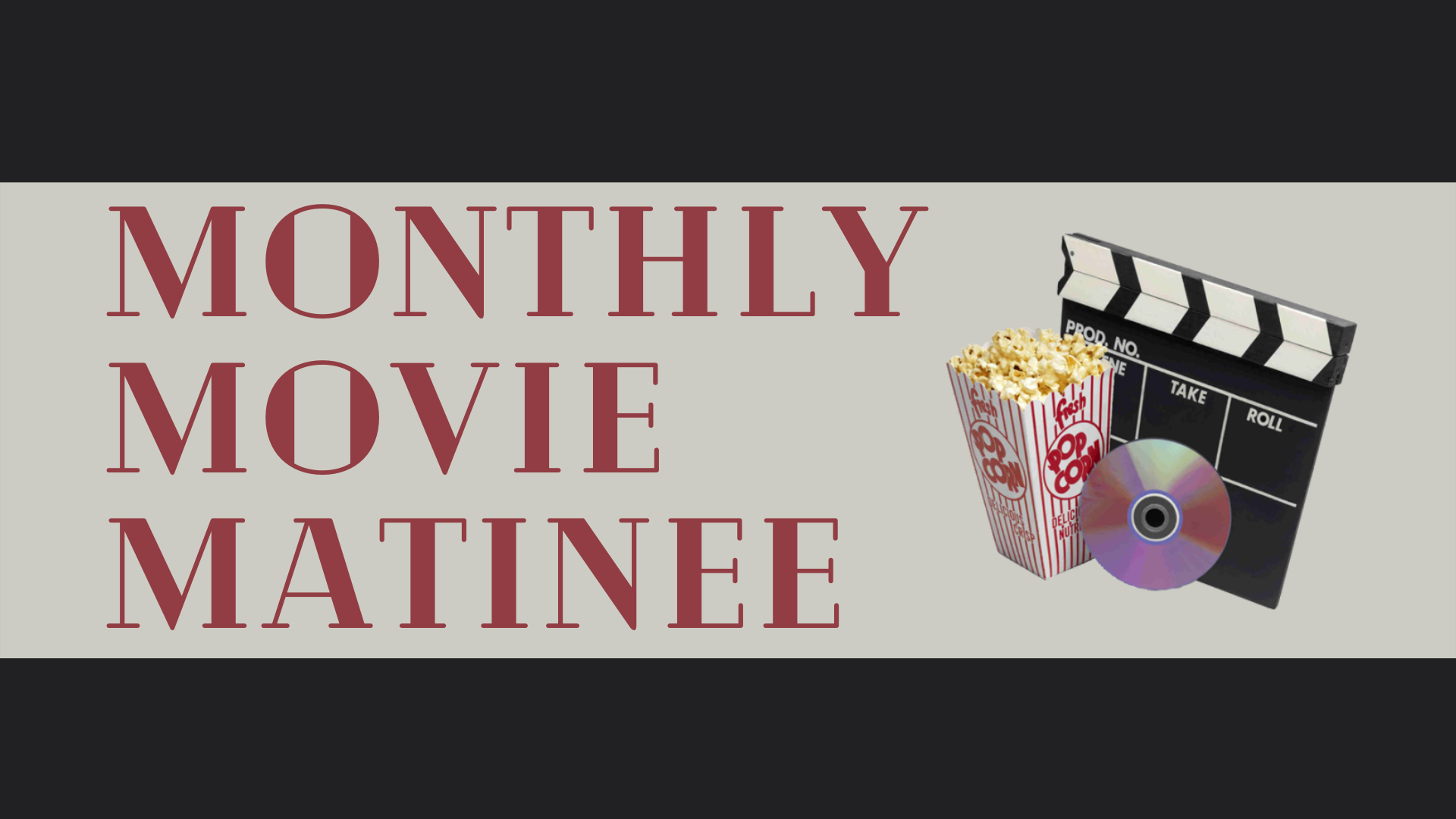 Monthly Movie Matinee