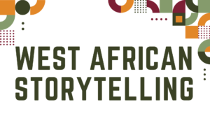West African Storytelling