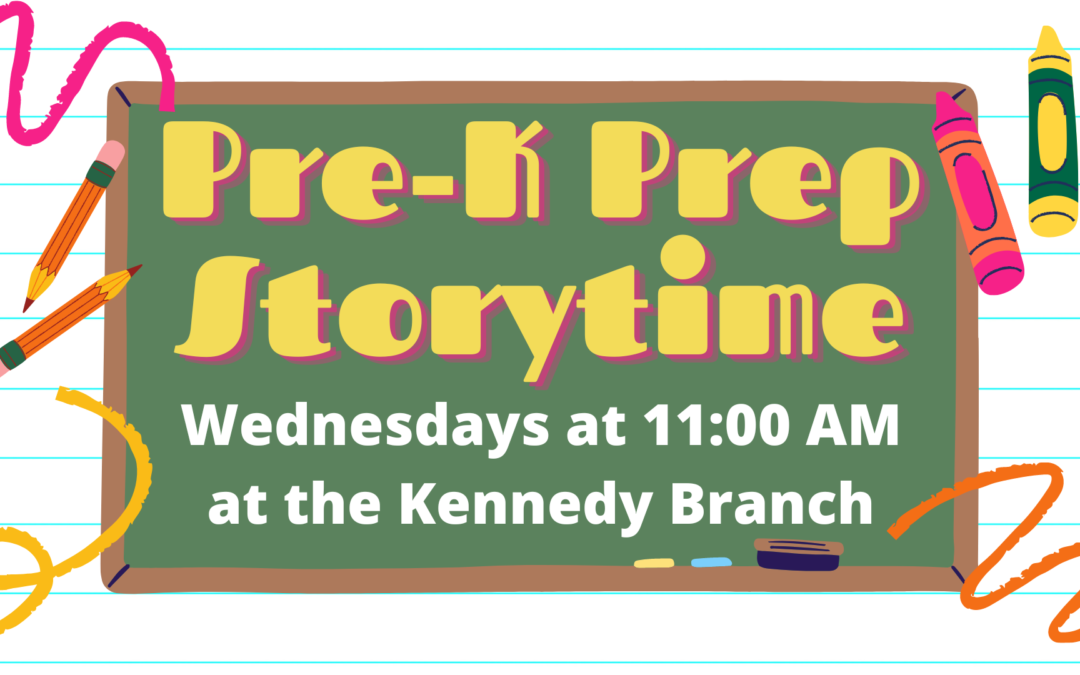 Pre-K Prep Storytime – Kennedy Branch