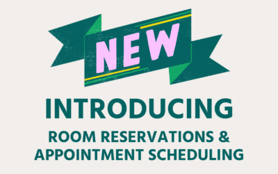 Introducing Room Reservations and Appointment Scheduling