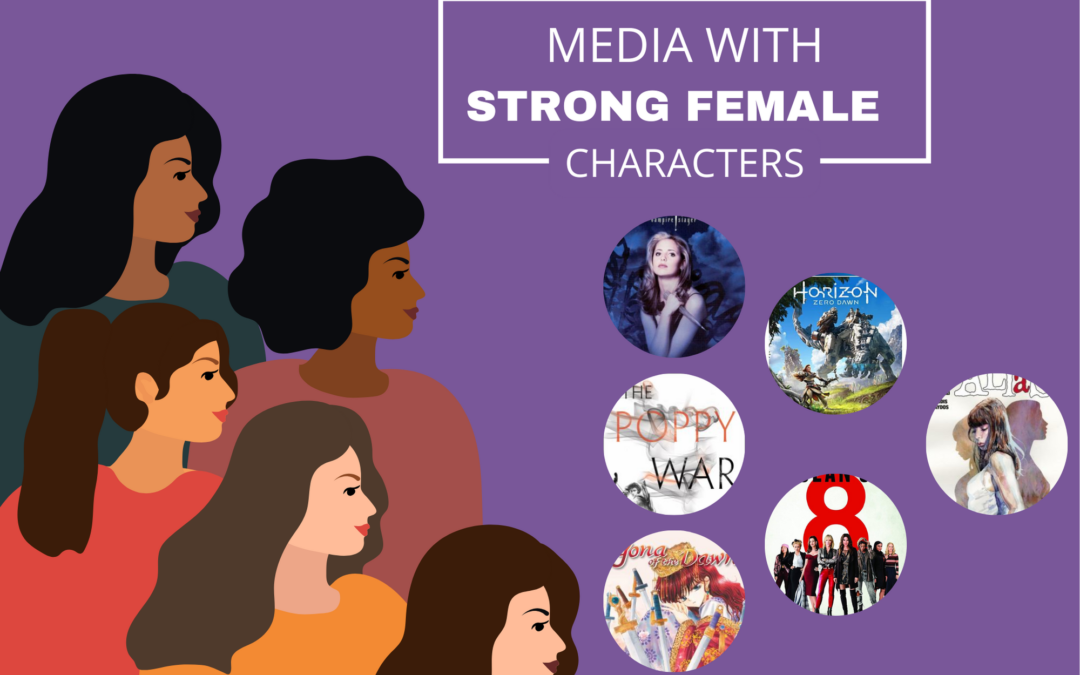 Strong Female Characters in Media