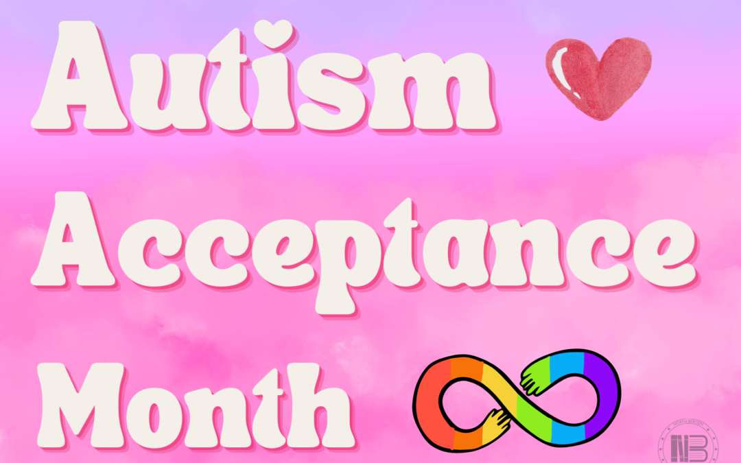 Autism acceptance month graphic with rainbow infinity symbol