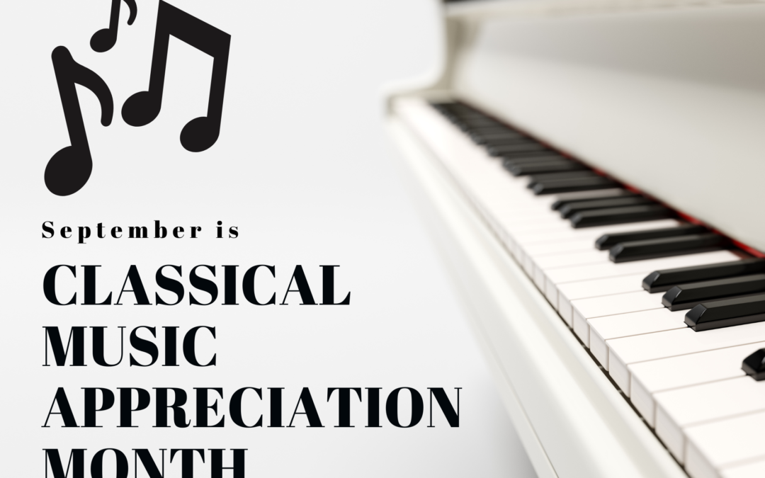 Classical Music Appreciation Month