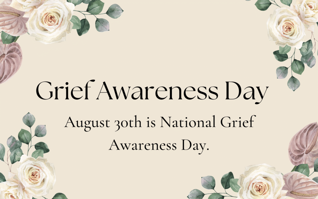 Grief Awareness Day