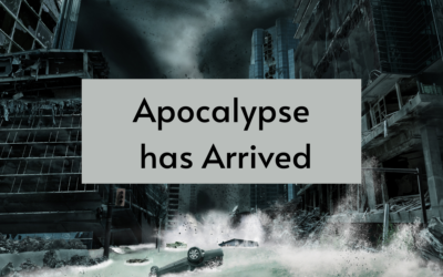 Apocalypse has Arrived