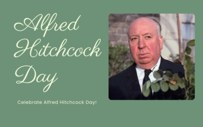 Alfred Hitchcock Day
